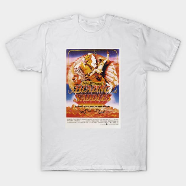 He Rode a Blazing Saddle! T-Shirt by Xanaduriffic